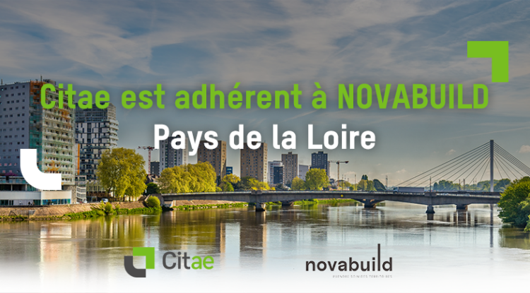 Citae est adhérent à NOVABUILD Pays de la Loire