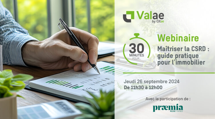 Webinaire 30min pour maîtriser la CSRD : guide pratique pour l’immobilier