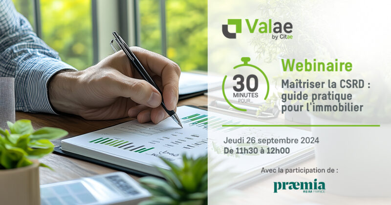 Webinaire 30min pour maîtriser la CSRD : guide pratique pour l’immobilier