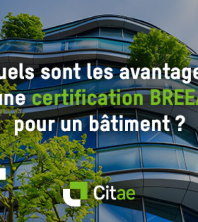 Quels sont les avantages d’une certification BREEAM pour un bâtiment ?