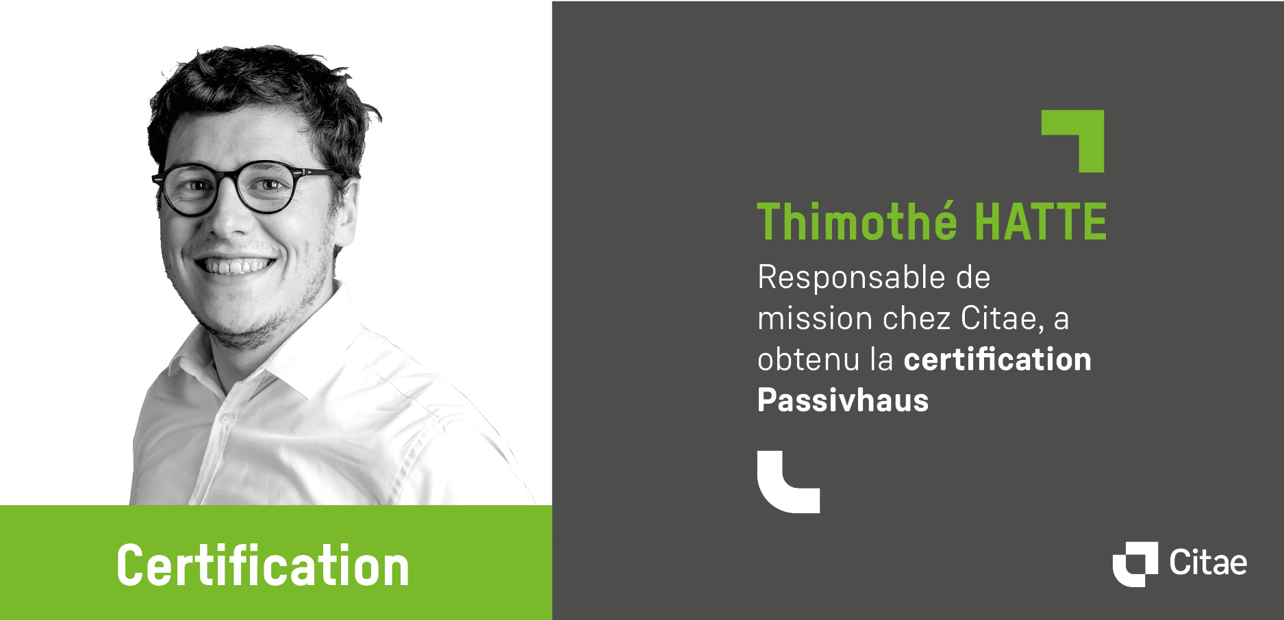 Timothé Hatte, responsable de mission chez Citae, a obtenu la certification Passivhaus