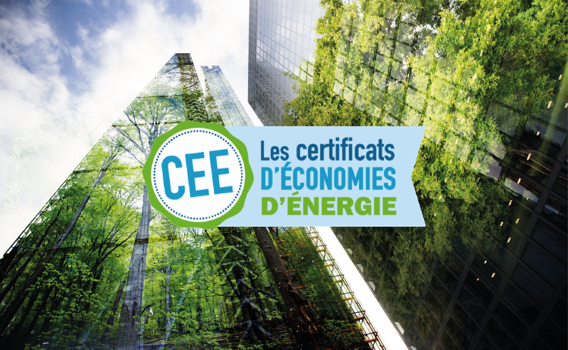 Certificats d’économies d’énergie (CEE) : guide 2026 du dispositif