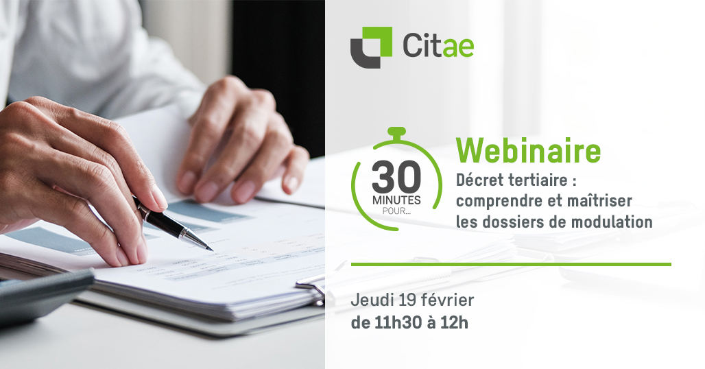 Webinaire | Décret tertiaire : comprendre et maîtriser les dossiers de modulation