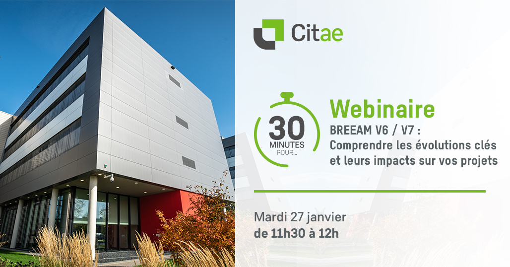 Webinaire | BREEAM v6 / v7 : comprendre les évolutions clés et leurs impacts sur vos projets