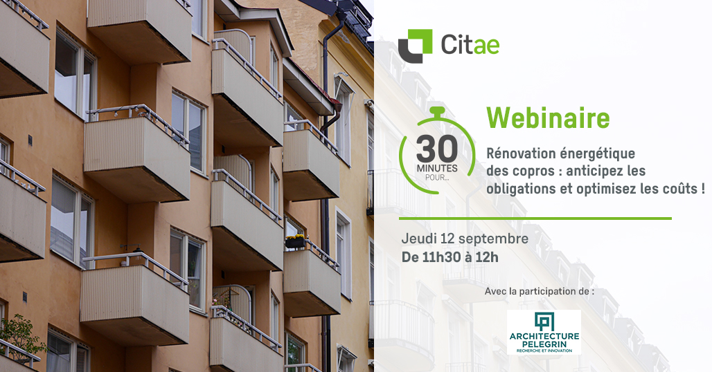 Webinaire – Rénovation énergétique : anticipez les obligations et optimisez les coûts !