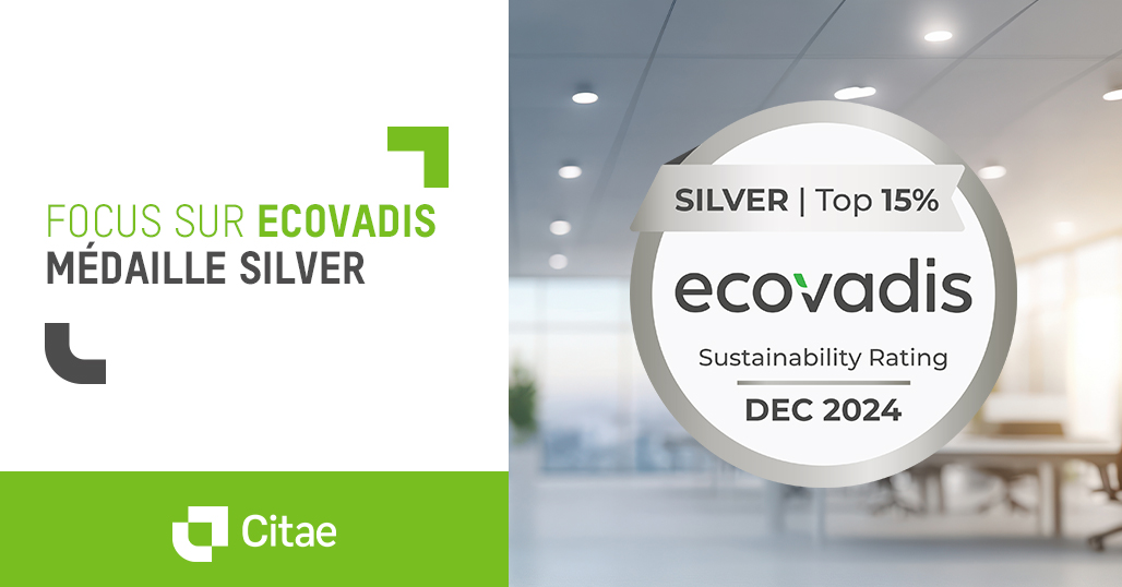 Citae décroche la médaille Silver Ecovadis : une reconnaissance de ses engagements RSE