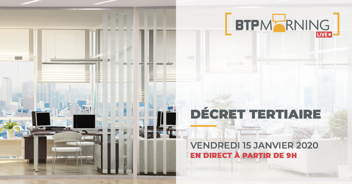 BTP Morning LIVE | Décret tertiaire : Comment transformer cette obligation en opportunité ?