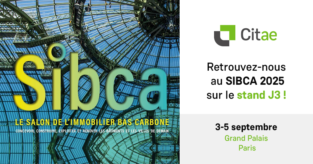 Citae présent au Salon de l’Immobilier Bas Carbone !