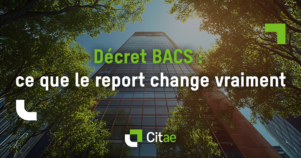 Décret BACS : report confirmé, obligations inchangées