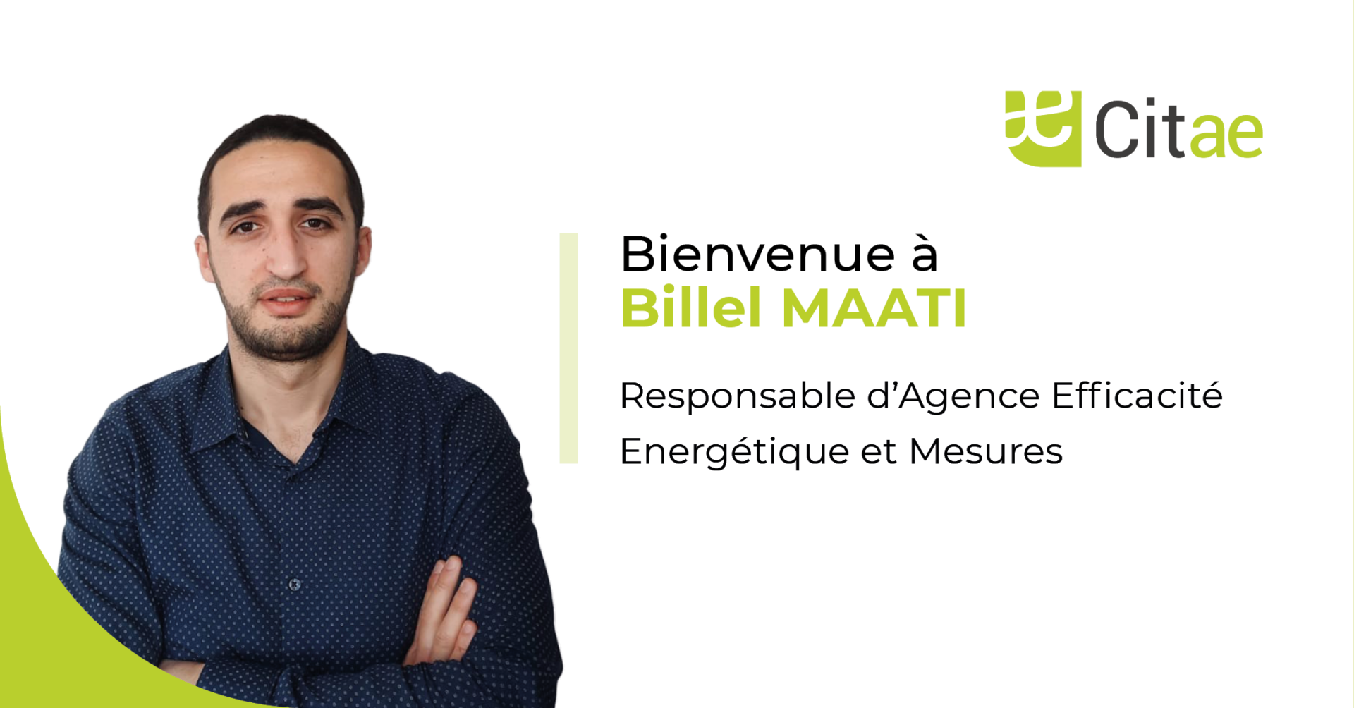 Billel MAATI, nouveau Responsable d&rsquo;Agence Efficacité Énergétique et Mesures